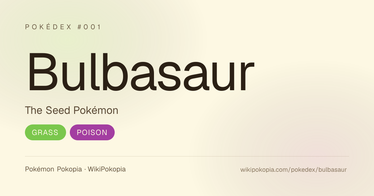 Bulbasaur in Pokopia — Habitats, Specialties & Where to Find | WikiPokopia